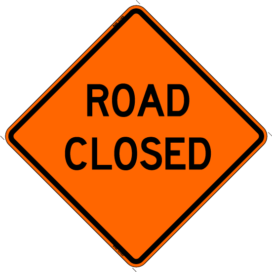 Road Closed Sign